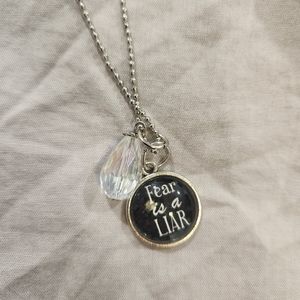 Fear Is A Liar Necklace New